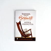 Image of Rahasia Dibalik Berbakti Kepada Kedua Orangtua