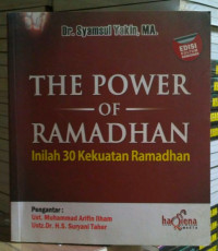 Image of The Power of Ramadhan ( Inilah 30 Kekuatan Ramadhan )
