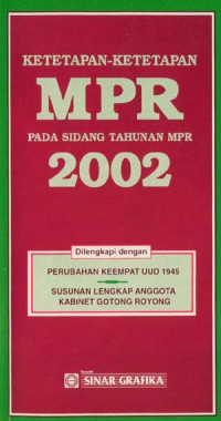 Image of Ketetapan-Ketetapan MPR Pada Sidang Tahunan 2002