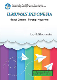 Image of Ilmuwan Indonesia Gapai Citamu, Terangi Negerimu