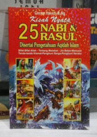 Image of Kisah Nyata 25 Nabi dan Rasul Disertai Pengetahuan Aqidah Islam