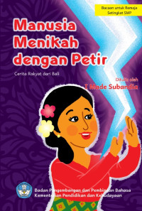 Image of Manusia Menikah dengan Petir : Cerita Rakyat dari Bali
