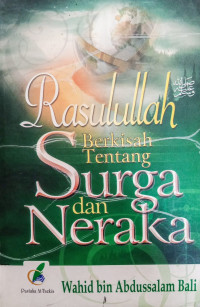 Image of Rasululah Berkisah  Tentang Surga Dan Neraka
