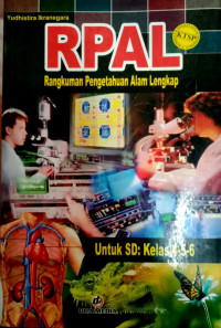 Image of RPAL Rangkuman Pengetahuan Alam Lengkap untuk SD : 4-5-6