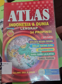 Image of Atlas Indonesia dan Dunia Lengkap 34 Propinsi