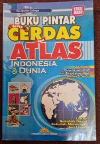 Image of Buku Pintar Super Cerdas dan Atlas Indonesia dan Dunia