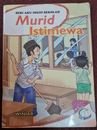 Image of Murid Istimewa : Seri Aku Ingin Sekolah