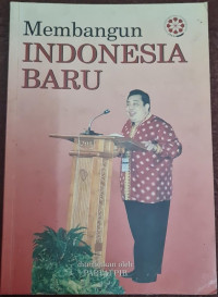 Image of Membangun Indonesia Baru