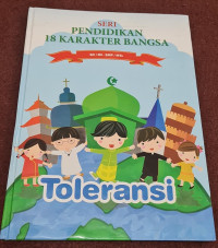 Image of Toleransi : Seri Pendidikan 18 Karakter Bangsa SD/MI - SMP/MTS