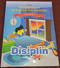 Image of Disiplin : Seri Pendidikan 18 Karakter Bangsa SD/MI - SMP/MTS