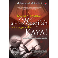 Image of Bacalah Surat al-Waaqi'ah Maka Engkau Akan Kaya !