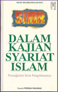 Image of Sihir dalam Kajian Syariat Islam : penangkalan serta pengobatan