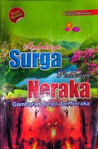 Image of Indahnya Surga Pedihnya Neraka : Gambaran Surga dan Neraka