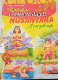Image of Koleksi Cerita Rakyat Nusantara Lengkap
