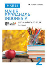 Image of Mahir Berbahasa Indonesia Untuk SMP/MTS Kelas VIII