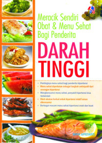 Image of Meracik Sendiri Obat dan Menu Sehat Bagi Penderita Darah Tinggi