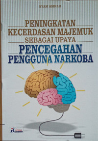 Image of Peningkatan Kecerdasan Majemuk sebagai Upaya Pencegahan Pengguna Narkoba