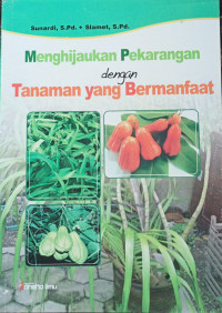 Image of Menghijaukan Pekarangan dengan Tanaman yang Bermanfaat