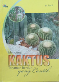 Image of Mengenal Kaktus Tanaman Berduri Yang Cantik Jakarta CV Sinar Cemerlang Abadinya